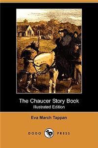 Chaucer Story Book (Illustrated Edition) (Dodo Press)