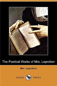 The Poetical Works of Mrs. Leprohon Dodo Press)