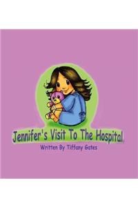 Jennifer's Visit to the Hospital