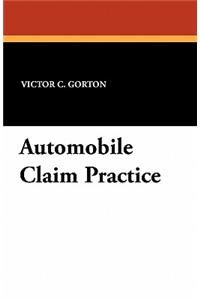 Automobile Claim Practice