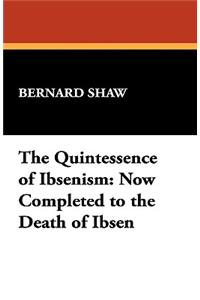 The Quintessence of Ibsenism