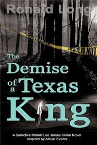 Demise of a Texas King
