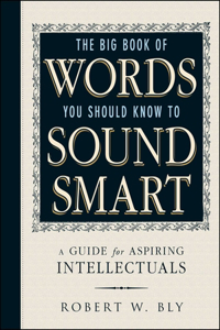 Big Book of Words You Should Know to Sound Smart