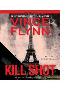 Kill Shot: An American Assassin Thriller