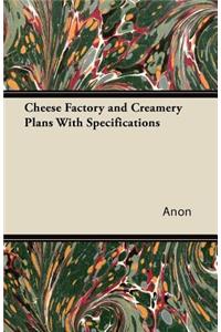 Cheese Factory and Creamery Plans With Specifications