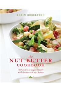 The Nut Butter Cookbook