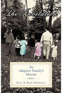 Invitation: An Adoptive Family's Memoir