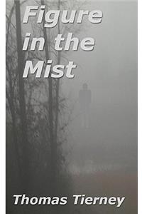 Figure in the Mist