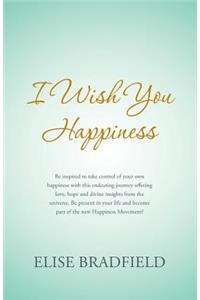 I Wish You Happiness
