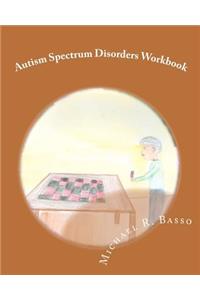 Autism Spectrum Disorders Workbook