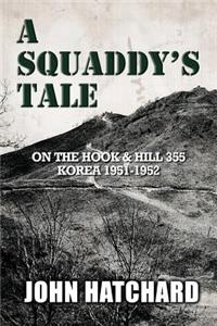 A Squaddy's Tale