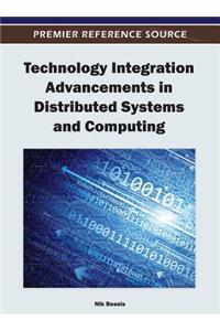 Technology Integration Advancements in Distributed Systems and Computing