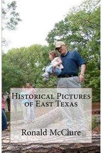 Historical Pictures of East Texas