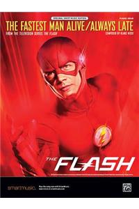 Fastest Man Alive / Always Late