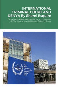 International Criminal Court and Kenya
