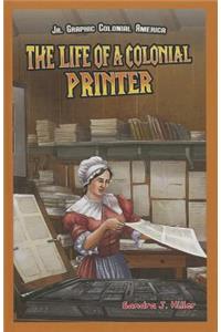 The Life of a Colonial Printer