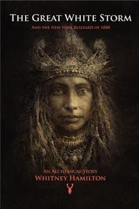 The Great White Storm