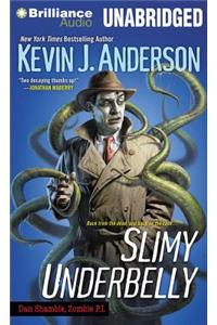 Slimy Underbelly