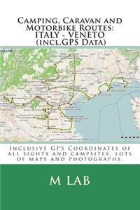 Camping, Caravan and Motorbike Routes