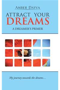 Attract Your Dreams