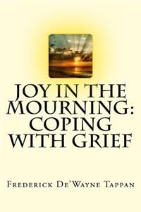 Joy in the Mourning
