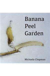 Banana Peel Garden