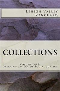 Lehigh Valley Vanguard Collections: Volume ONE: Defining an Era of Social Justice