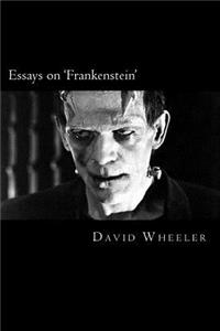 Essays on 'Frankenstein'