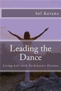 Leading the Dance: Living Well with Parkinson's Disease