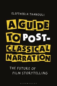 Guide to Post-Classical Narration