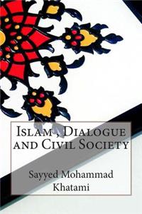 Islam, Dialogue and Civil Society