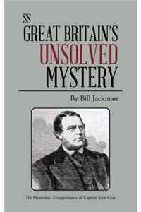 ss Great Britain's Unsolved Mystery