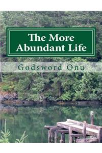 More Abundant Life
