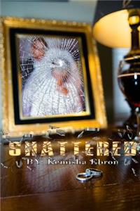 Shattered