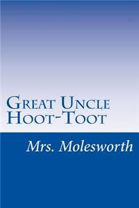 Great Uncle Hoot-Toot