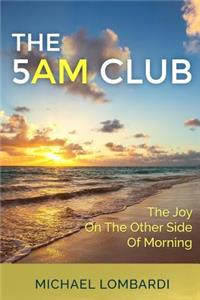 The 5 AM Club