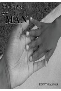 Shadows of a Man