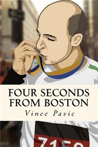 Four Seconds from Boston