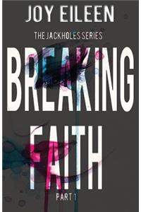 Breaking Faith