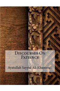 Discourses On Patience