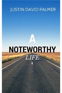 Noteworthy Life