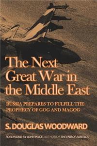 Next Great War in the Middle East
