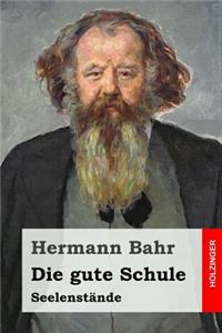 Die gute Schule