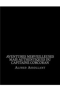 Aventures merveilleuses mais authentiques du capitaine Corcoran