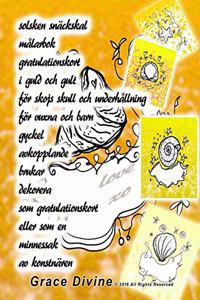 solsken snäckskal målarbok gratulationskort i guld och gult för skojs skull och underhållning för vuxna och barn gyckel avkopplande brukar dekorera som gratulationskort eller som en minnessak av konstnären Grace Divine