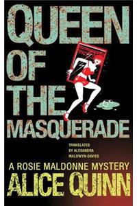 Queen of the Masquerade