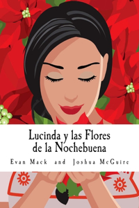 Lucinda y Las Flores de la Nochebuena