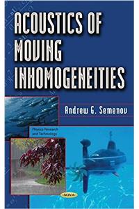 Acoustics of Moving Inhomogeneities