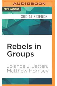 Rebels in Groups