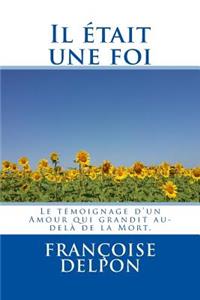 Il Etait Une Foi